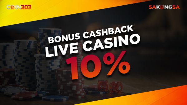 Bonus Cashback LIVE Casino Sakongsa Slot Gacor